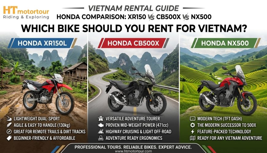 XR150 vs CB500X vs NX500-Which Bike Should You Rent for Vietnam