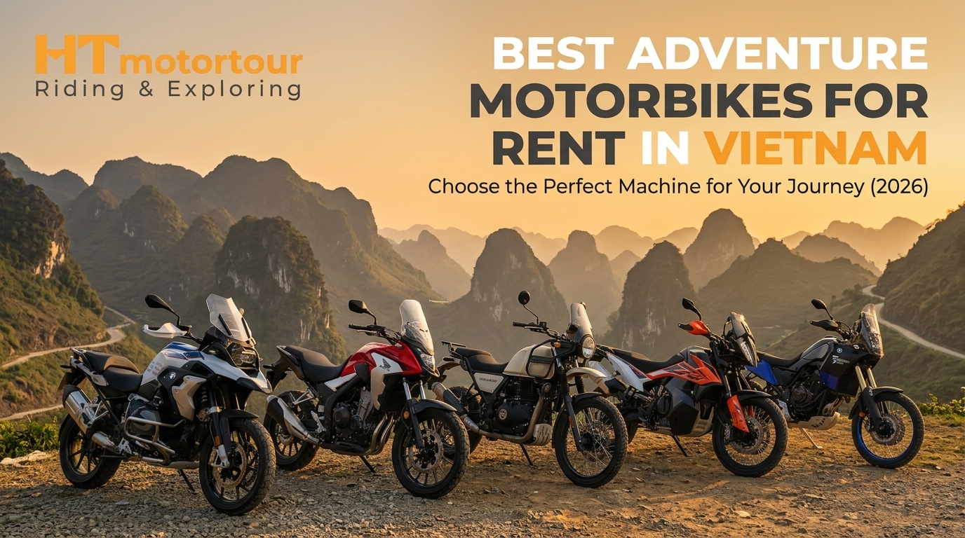 Best Adventure Motorbikes for Rent in Vietnam: Choose the Perfect Machine for Your Journey (2026)