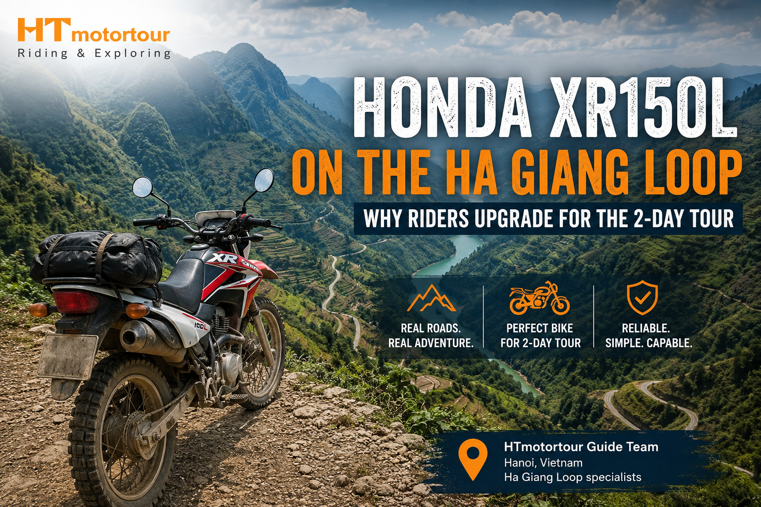 Honda XR150L on the Ha Giang Loop: Why Riders Upgrade for the 2-Day Tour